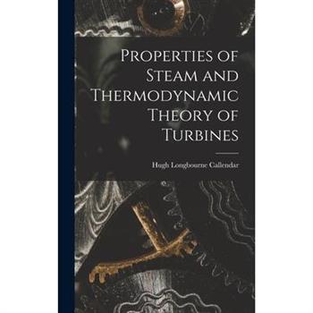 Properties of Steam and Thermodynamic Theory of Turbines