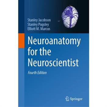 Neuroanatomy for the Neuroscientist