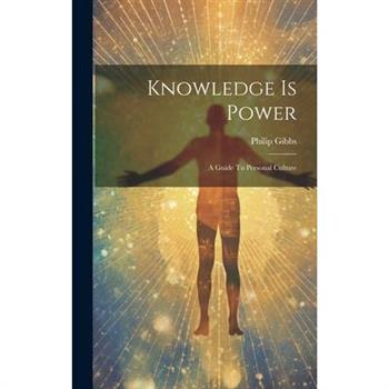 Knowledge Is Power