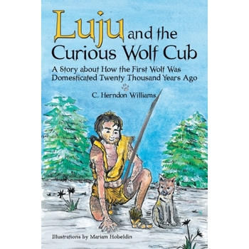 Luju and the Curious Wolf Cub