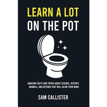 Learn a Lot on the Pot