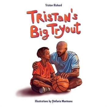 Tristan’s Big Tryout