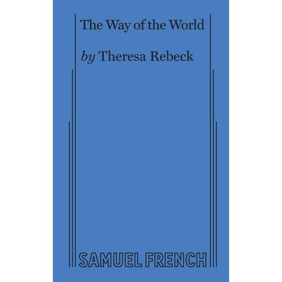 The Way of the World (Rebeck)