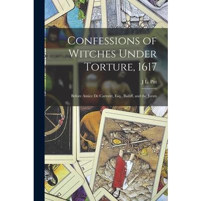 Confessions of Witches Under Torture, 1617