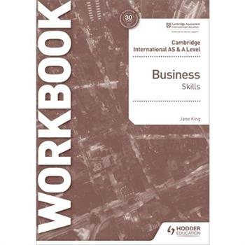 Cambridge International as & a Level Business Skills Workbook