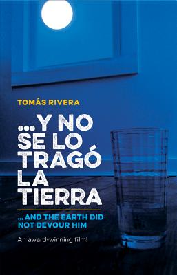 Y no se lo trag?la tierra/ And the Earth Did Not Devour Him