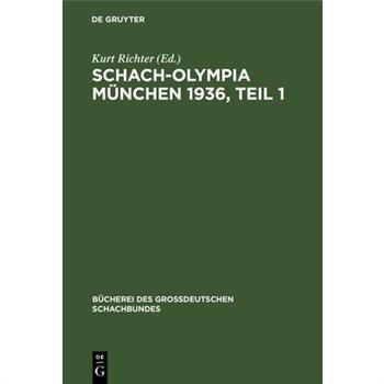 Schach-Olympia M羹nchen 1936, Teil 1