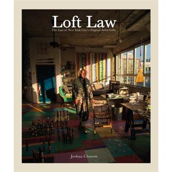 Joshua Charow: Loft Law