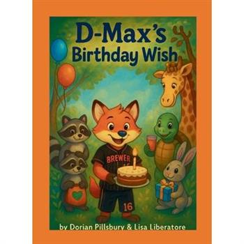 D-Max's Birthday Wish