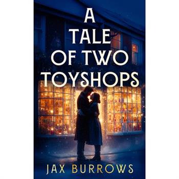 A Tale of Two Toyshops