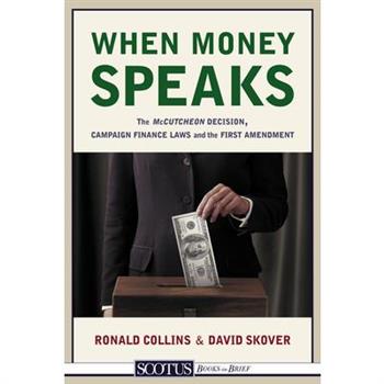 When Money Speaks