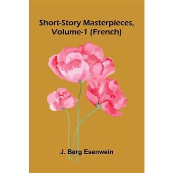 Short-Story Masterpieces, Vol. 1