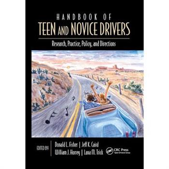 Handbook of Teen and Novice Drivers