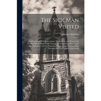 The Sick Man Visited