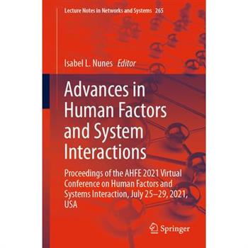 Advances in Human Factors and System Interactions