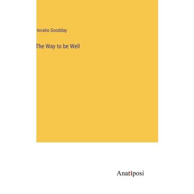 The Way to be Well