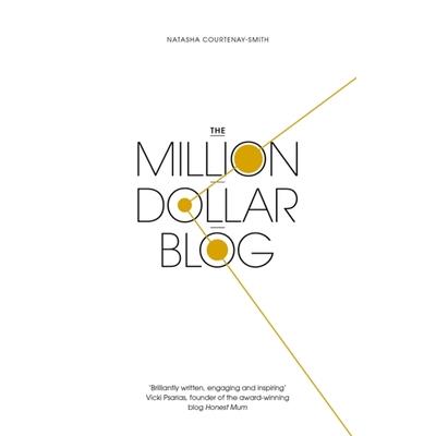 The Million Dollar Blog
