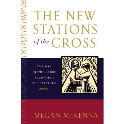 The New Stations of the Cross