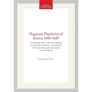 Huguenot Population of France, 1600-1685