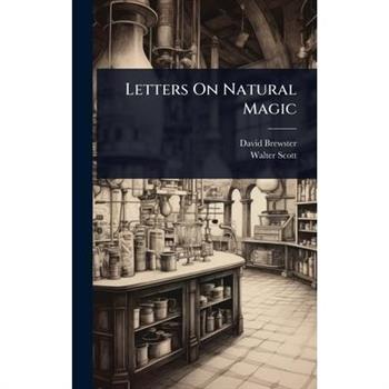 Letters On Natural Magic