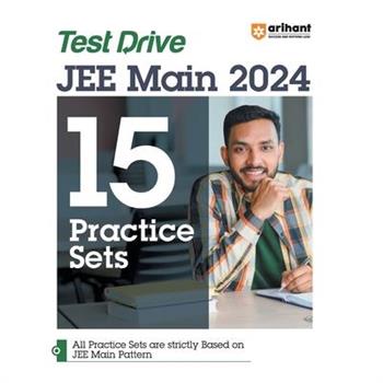 Arihant Test Drive 15 Practice Sets For JEE Main 2024