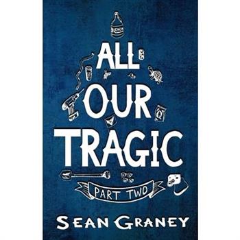 All Our Tragic
