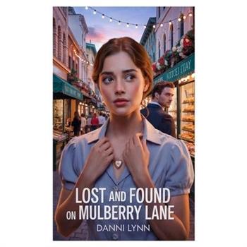 Lost and Found on Mulberry Lane