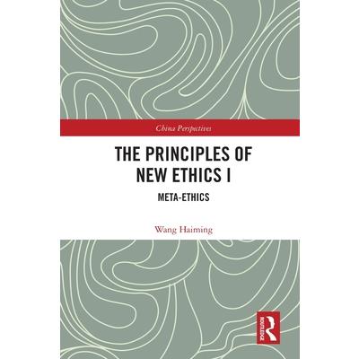 The Principles of New Ethics I