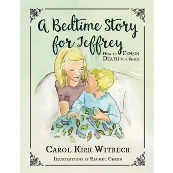 A Bedtime Story for Jeffrey