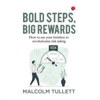 Bold Steps, Big Rewards
