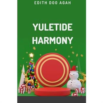 Yuletide Harmony