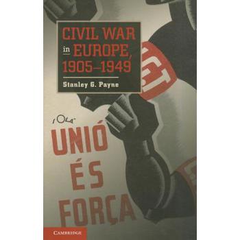 Civil War in Europe, 1905-1949