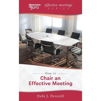 How to Chair an Effective Meeting