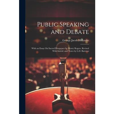 Public Speaking and Debate