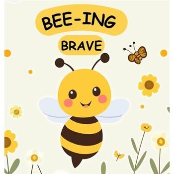 Bee-ing Brave