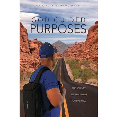 God Guided Purposes