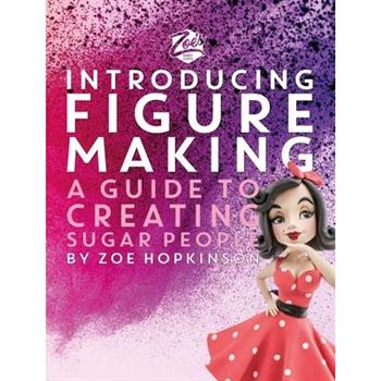 Zoe’s Fancy Cakes: Introducing Figure Making