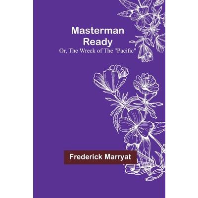 Masterman Ready; Or, The Wreck of the Pacific