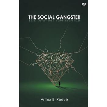 The Social Gangster