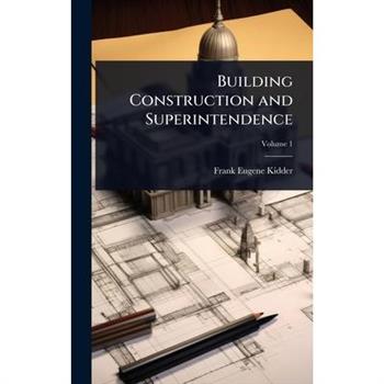 Building Construction and Superintendence
