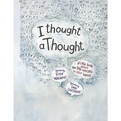 I Thought a Thought