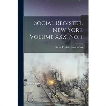 Social Register, New York Volume XXX, No. 1