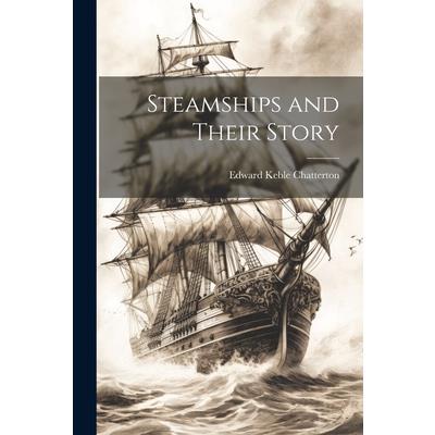 Steamships and Their Story