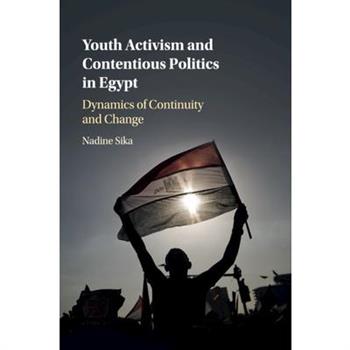 Youth Activism and Contentious Politics in Egypt