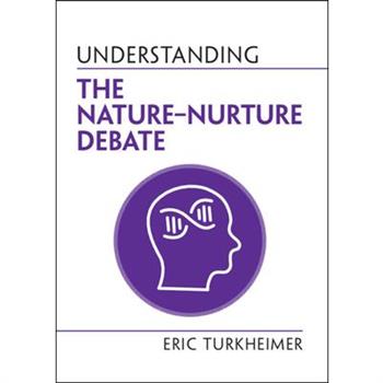 Understanding the Nature‒nurture Debate