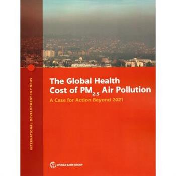 The Global Health Cost of Pm2.5 Air Pollution