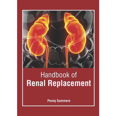 Handbook of Renal Replacement