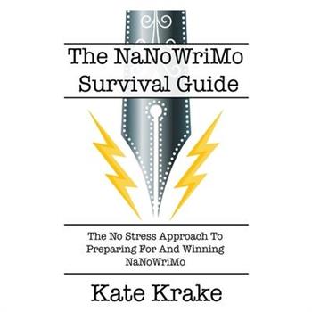 The NaNoWriMo Survival Guide