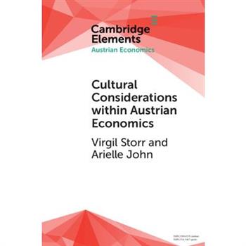 Cultural Considerations Within Austrian Economics