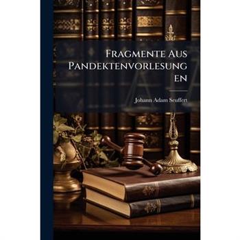 Fragmente Aus Pandektenvorlesungen